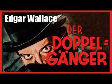 Edgar Wallace - Der Doppelgänger (1934) / Ganzer Film