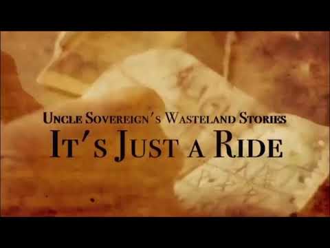 It’s Just A Ride ~ Sovereign Citizen and The Non Prophets (official lyric video)