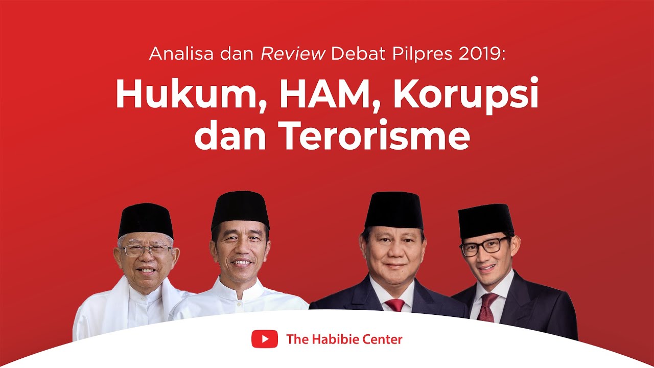 Analisa dan Review Debat Pilpres 2019 The Habibie Center (1)