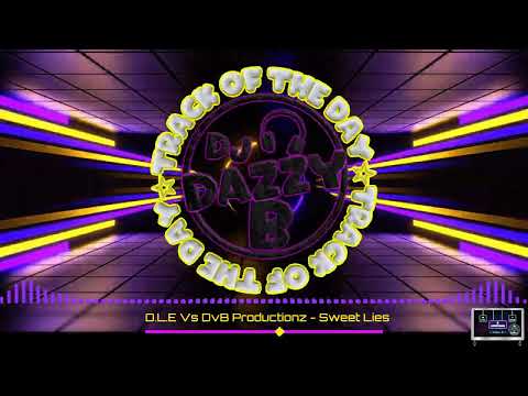 D.L.E Vs DvB Productionz - Sweet Lies - Dazzy B's Track Of The Day #ukbounce #donk #bounce #dance