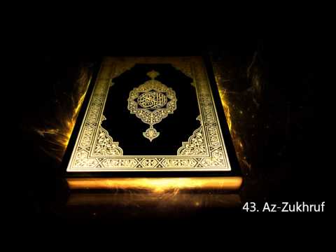 Surah 43. Az-Zukhruf - Saud Al-Shuraim