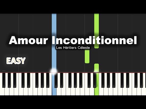Les Héritiers Céleste - Amour inconditionnel | EASY PIANO TUTORIAL BY Extreme Midi