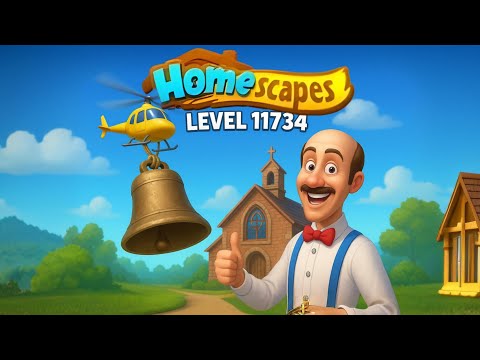 "Homescapes Level 11734 – Restoring the Old Chapel with a Giant Bell!"