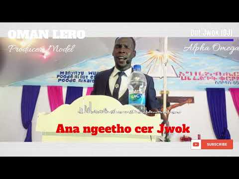 Oman Lero_Ana ngeetho cer jwok