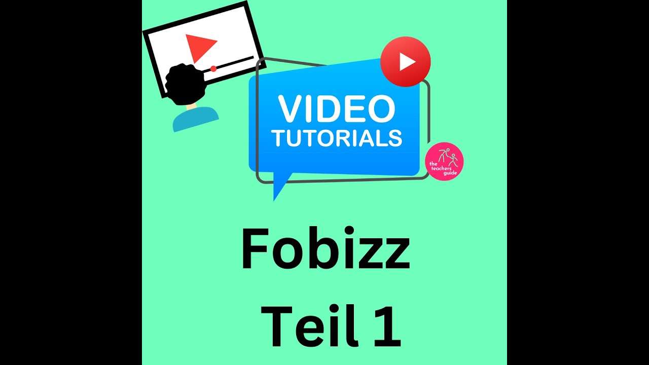 Fobizz - Tutorial - Teil 1