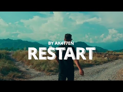 AK4T7EN - RESTART (MUSIC VIDEO) | PROD. JIMMY BEATZ