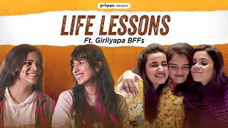 Life Lessons Ft. Girliyapa BFFs | Girls Hostel, The Interns, Sisters | Girliyapa