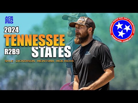 ARP | 2024 TN State DG Championship | R2B9 | Shue : Dickerson : Meintsma : Moe Reiss | MPO Lead