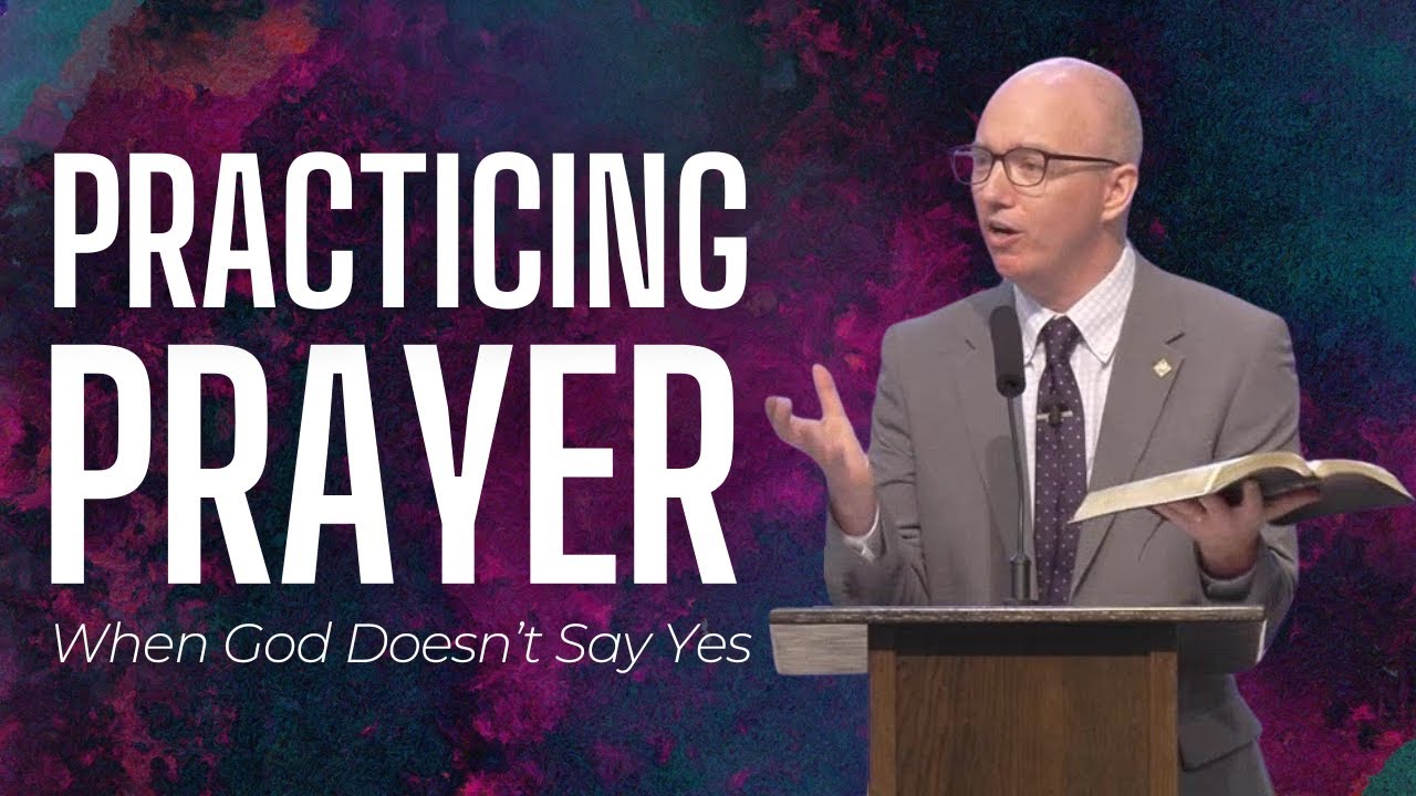 Practicing Prayer When God Doesn't Say Yes | Psalm 56 Sermon