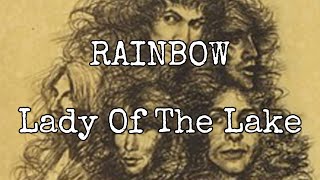 RAINBOW - Lady Of The Lake (Lyric Video)