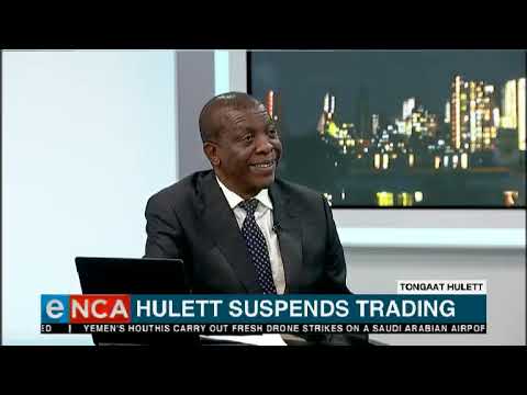 Fridays with Tim Modise Hulett suspends trading 14 June 2019