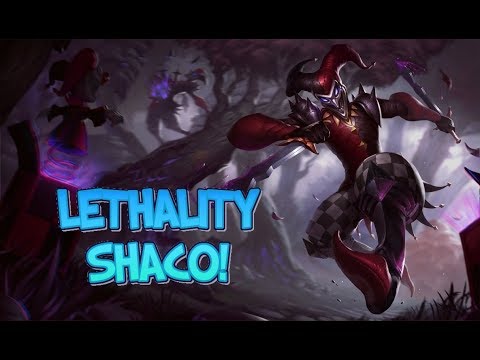 LETHALITY SHACO DOES SO MUCH DAMAGE!