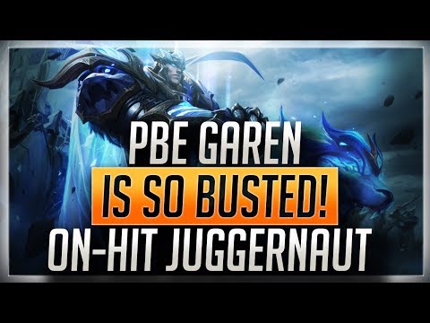 THE NEW PBE GAREN IS SO GOOD! THE MOST FUN I HAVE HAD IN A LONG TIME! - League of Legends