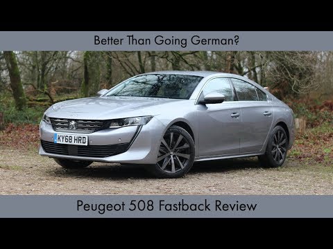 Better Than Going German? Peugeot 508 Fastback Review