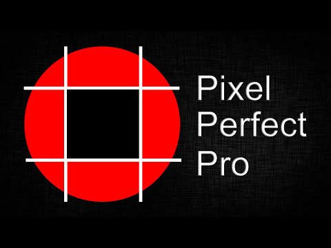 Pixel Perfect Pro Tutorial