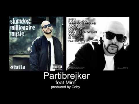 Sivilo - Partibrejker (feat. Mire)(produced by Coby)