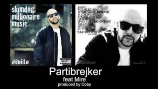 Sivilo - Partibrejker (feat. Mire)(produced by Coby)