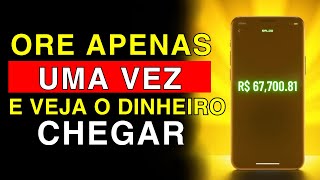 ATENÇÃO! FAÇA ESSA ORAÇÃO APENAS UMA VEZ E RECEBA DINHEIRO INESPERADO DE FORMA MILAGROSA!" ✨🙏💰