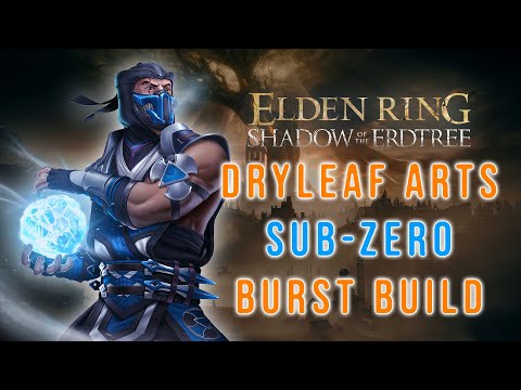 DRYLEAF ARTS BURST DAMAGE || BECOMING SUB-ZERO (Shadow of the Erdtree Build)