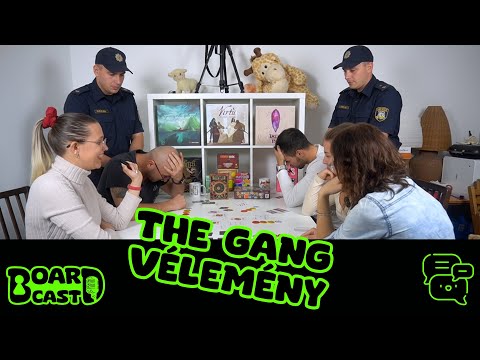 The Gang - Vélemény - BoardCast - S01E17 - BoardCast