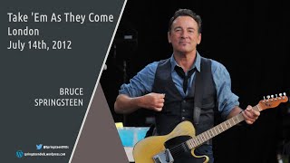 Bruce Springsteen | Take &#39;Em As They Come - Hard Rock Calling - 14/07/2012 (Multicam/Dubbed)