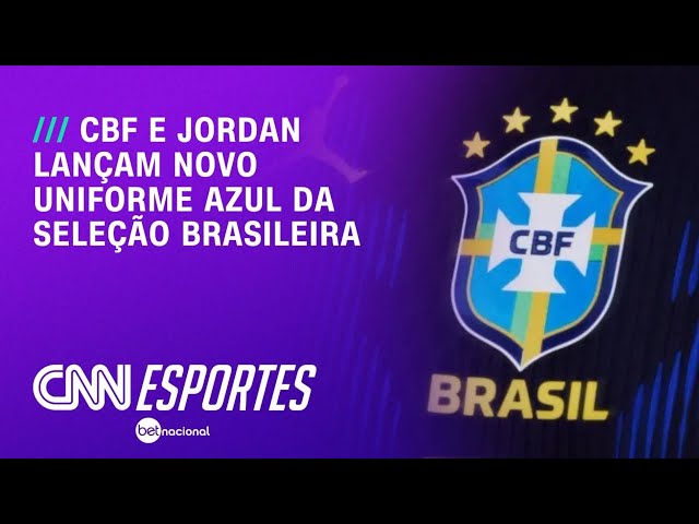 CBF e Jordan apresentam nova camisa azul da Seleção Brasileira para a Copa | CNN PRIME TIME