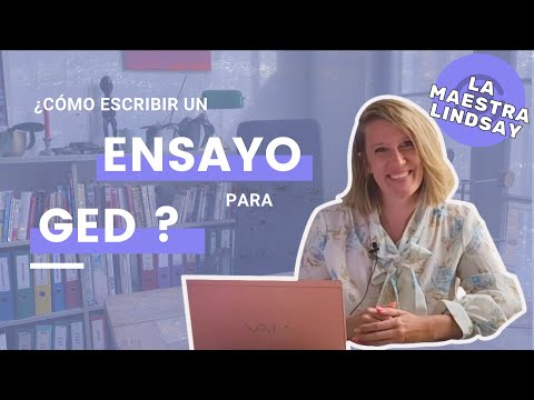 Cómo escribir un ensayo (respuesta extensa) para el examen GED?