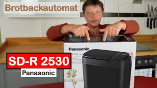 Panasonic Brotbackautomat SD-R2530 - High-End-Gerät 2023 zum einfachen Backen mit Zutatenspender.