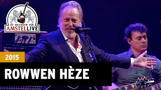 Limburg - Rowwen Hèze (De Vrienden van Amstel LIVE 2015)