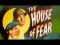 Sherlock Holmes In The House Of Fear 1945
