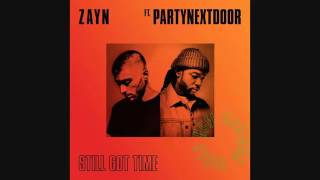 Zayn Malik - Still Got Time (ft: PartyNextDoor)