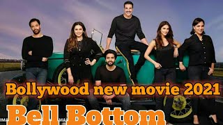 Bell bottom |official trailer|new bollywood movie 2021|Akshay kumar| vaani | vashu bhagnani| huma