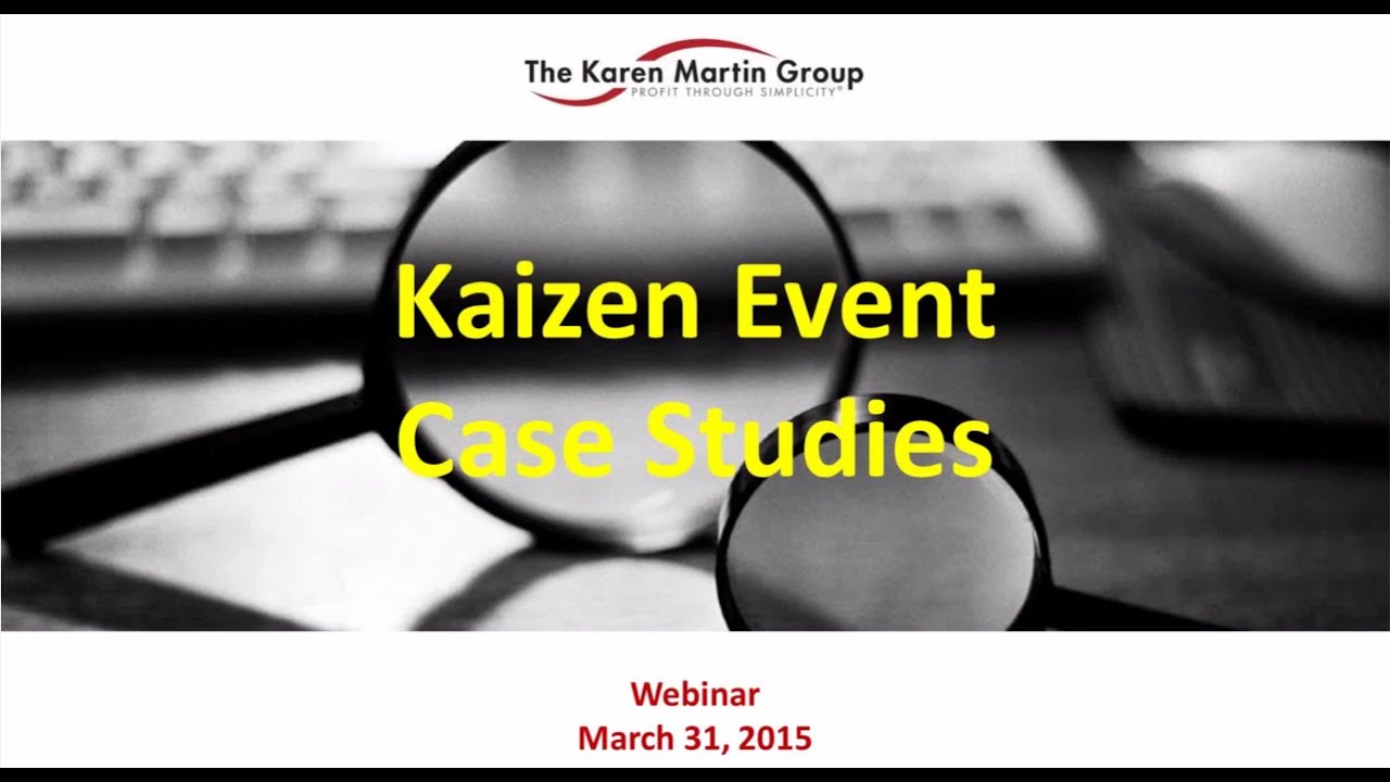 Kaizen Event Case Studies