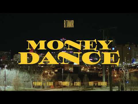 B Tamir - Money Dance (.prod by b1shrel) (Official Video)