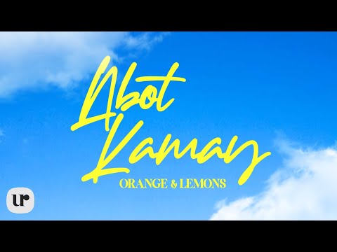 Orange & Lemons - Abot Kamay (Official Lyric Video)