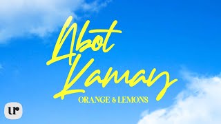 Orange & Lemons - Abot Kamay (Official Lyric Video)
