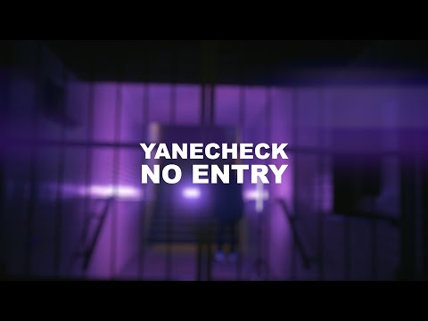Yanecheck - NO ENTRY  | OFF VD (prod. llouis)