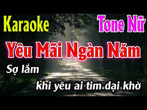 Yêu Mãi Ngàn Năm Karaoke Tone Nữ ( G#m ) Karaoke Lâm Organ