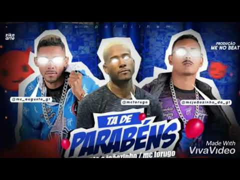 Augusto e joaozinho feat mc turugo - ta de parabens sucesso 2020