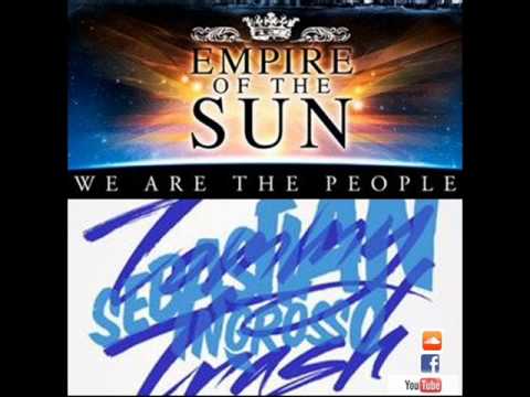 Empire of the Sun vs Sebastian Ingrosso ft. Tommy Trash - We are the Reloaded people(Wux Mashup)