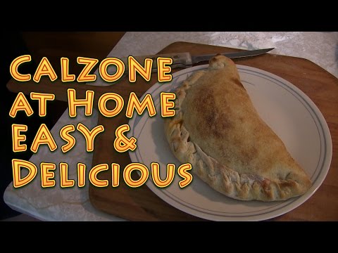 How to Make a Calzone at Home EASY and Delicious