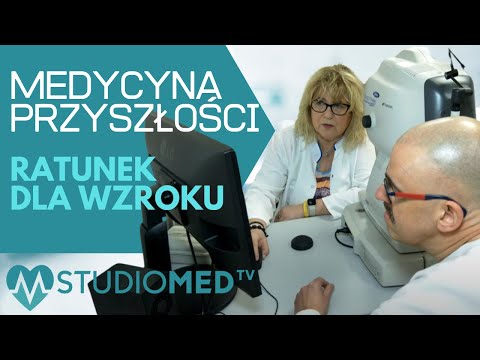 Ratunek dla wzroku - Medycyna Przyszłości odc. 1