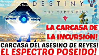 Destiny | CARCASA DEL ASESINO DE REYES - RECOMPENSA DE LA INCURSIÓN: LA CAÍDA DEL REY!