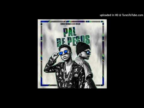 Chris Wandell x LIT Killah - Pal de Pesos