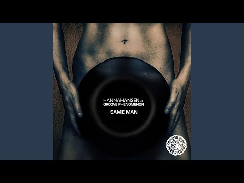 Same Man (Groove Phenomenon Radio Edit)