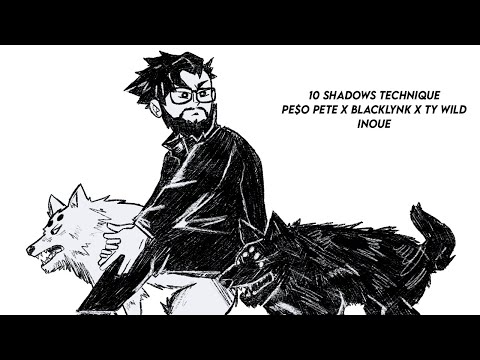 PE$O PETE x TY WILD x BLACKLYNK - 10 SHADOWS TECHNIQUE (OFFICIAL LYRIC VIDEO) [JUJUTSU KAISEN]