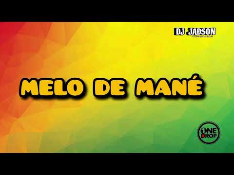 MELO DE MANÉ -  🚨🇨🇬DJ JADSON ROOTS🇨🇬
