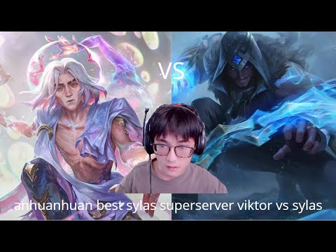 Anhuanhuan rank1 sylas/ Viktor vs Sylas (Master) — CN Super Server Takeover ⚡