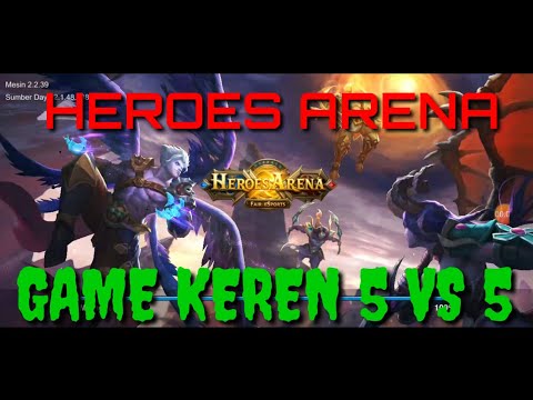Heroes Arena game Online dan Hero keren keren guys