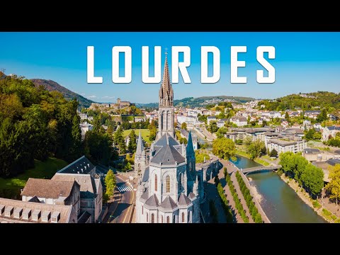 Lourdes France Travel Guide: Culture, History & Spiritual Sites